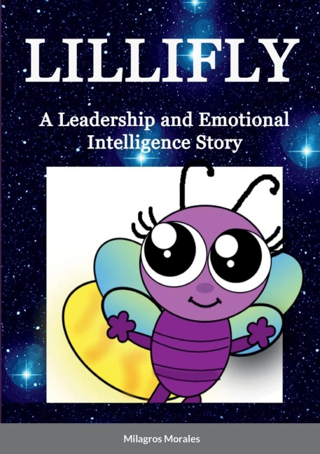 Lillifly: A Leadership and Emotional Intelligence Story