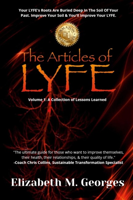 The Articles of L.Y.F.E -   Elizabeth M. Georges