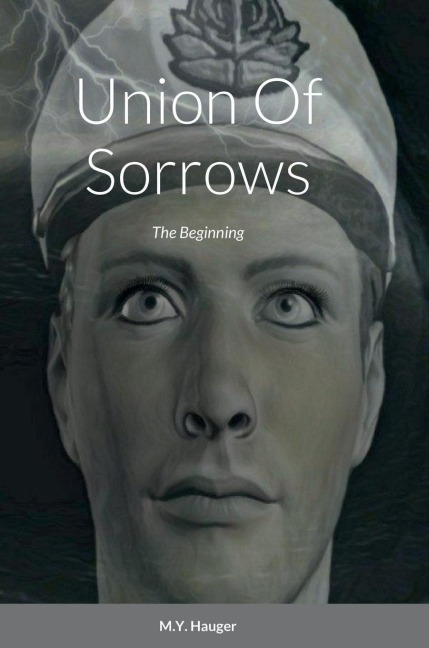 Union Of Sorrows: The Beginning