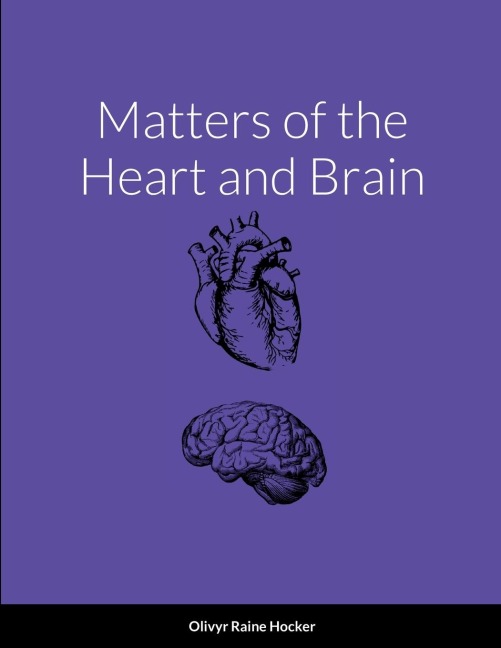 Matters of the Heart and Brain