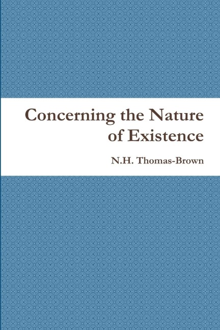 Concerning the Nature of Existence