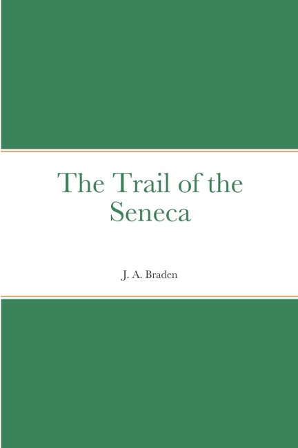 The Trail of the Seneca