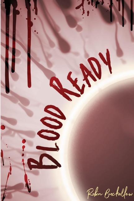 Blood Ready