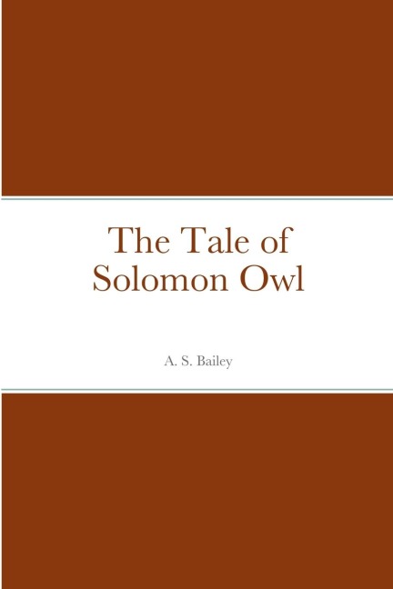 The Tale of Solomon Owl