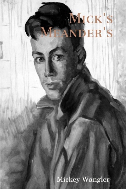 Micks Meanders