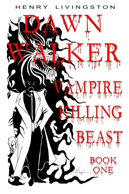 Dawn Walker, Vampire Killing Beast: Book One