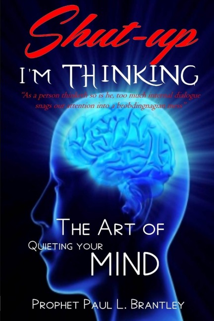 Shut-Up! Im Thinking