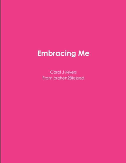 Embracing Me