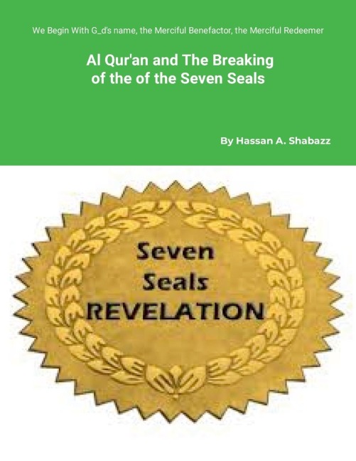 Al- Quran And The Breaking of The Seven Seals