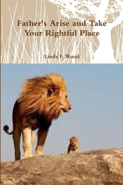 Fathers Arise and Teach your Children