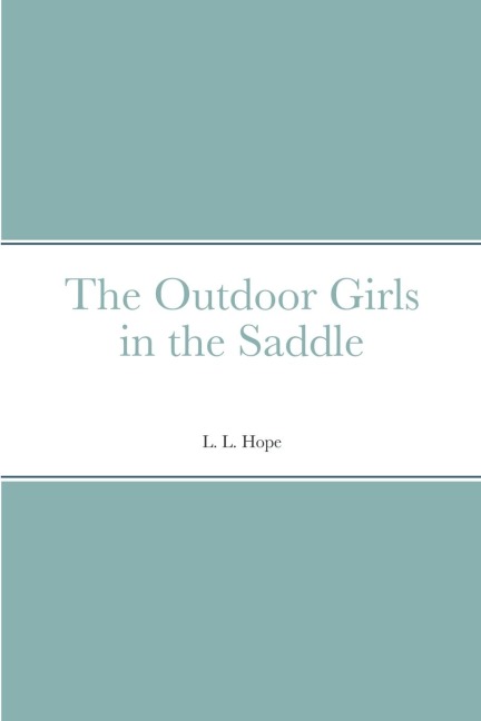 The Outdoor Girls in the Saddle