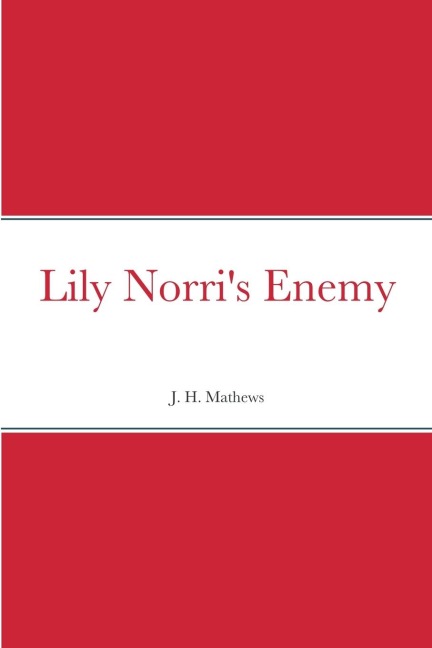 Lily Norri's Enemy
