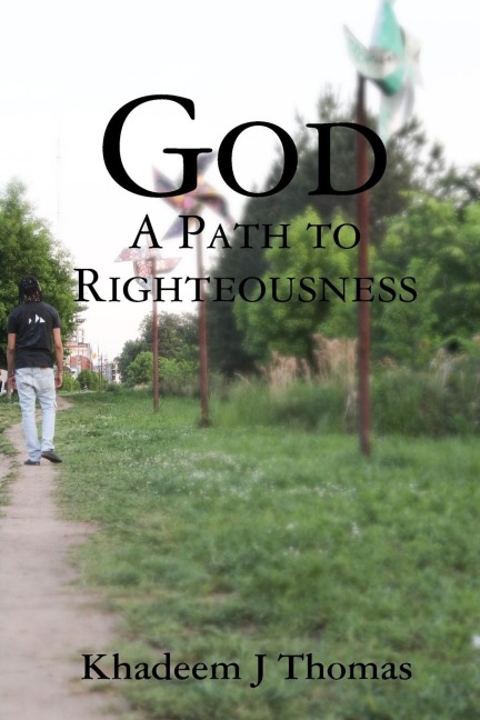 God: A Path to Righteousness