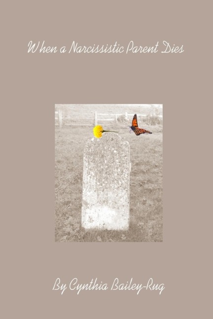 When a Narcissistic Parent Dies