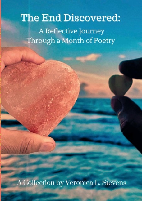 The End Discovered: A Reflective Journey Through a Month of Poetry