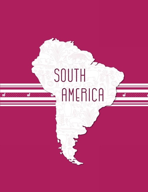 South America: Teachers Guide