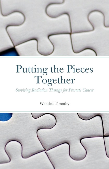 Putting the Pieces Together: Surviving Radiation Therapy for Prostate Cancer