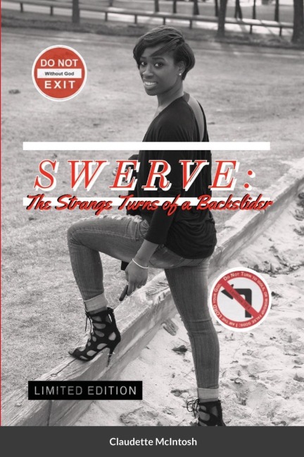 SWERVE: The Strange Turns of a Backslider
