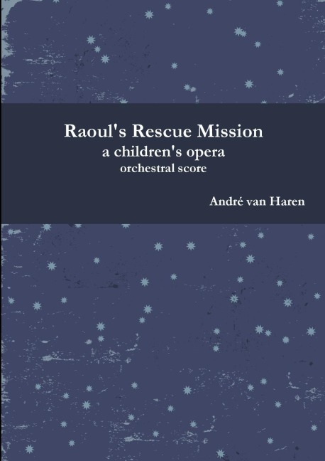 Raouls Rescue Mission - Orchestral Score and parts