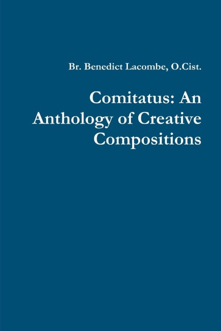 Comitatus: An Anthology of Creative Compositions