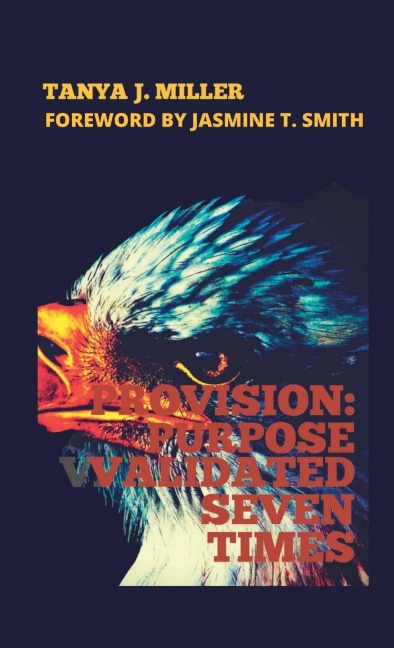 Provision: Purpose Validated Seven Times