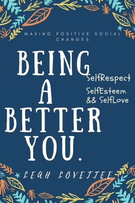 Being A Better YOU