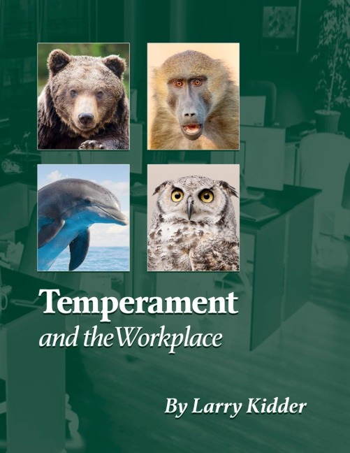 Temperament and the Workplace: Applying Temperament to Successful Workplaces