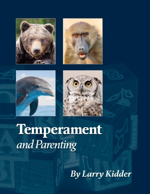 Temperament and Parenting: Applying Temperament to Successful Parenting