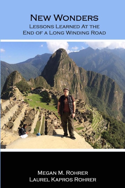 New Wonders: Lessons Learned at the End of a Long Winding Road