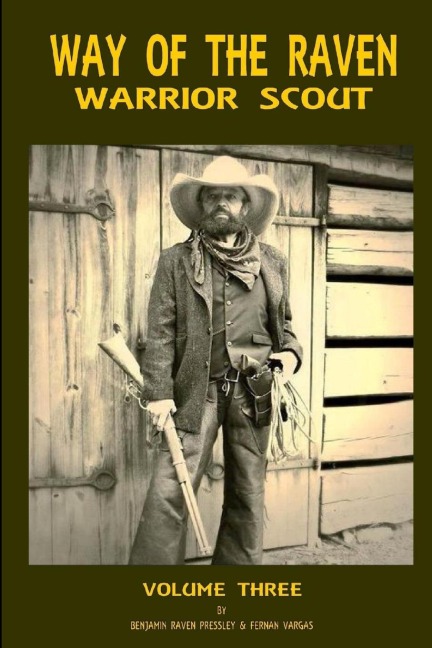 Way of the Raven Warrior Scout Volume Three