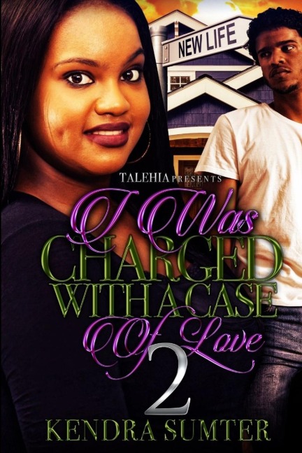 I Was Charged With A Case of Love 2