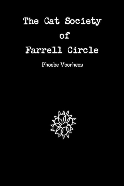 The Cat Society of Farrell Circle