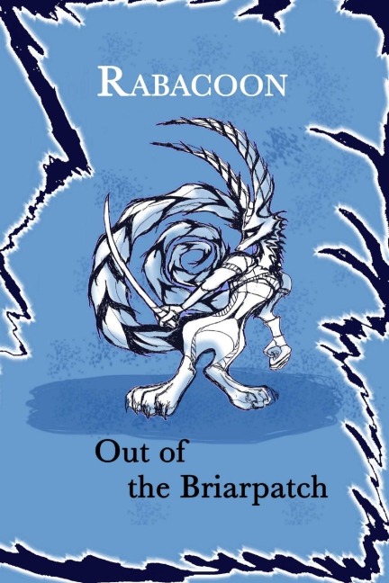 Rabacoon: : Out of the Briarpatch
