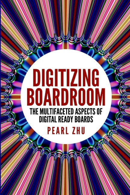 Digitizing Boardroom: The Multifaceted Aspects of Digital Ready Boards