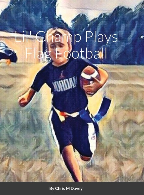 Lil' Champ Plays Flag Football