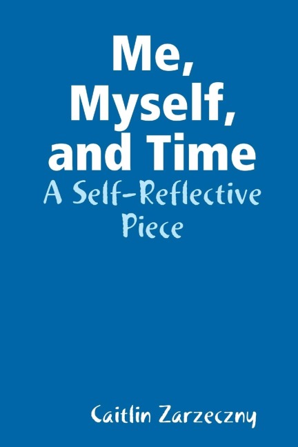 Me, Myself, and Time