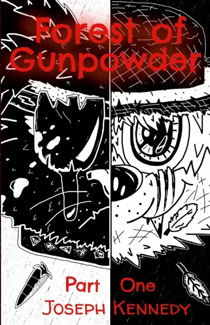 Forest of Gunpowder: Part 1