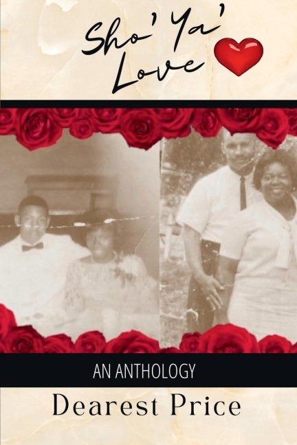 Sho Ya Love: An Anthology