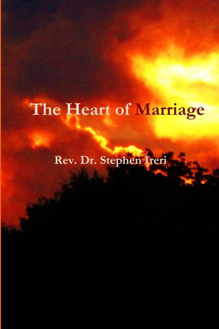 The Heart of Marriage