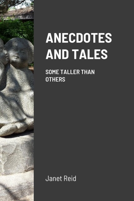 ANECDOTES AND TALES: SOME TALLER THAN OTHERS
