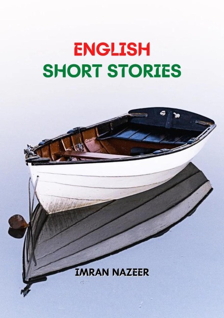 ENGLISH SHORT STORIES: Fifteen Short Stories