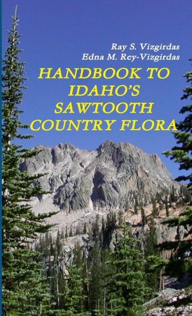 HANDBOOK TO IDAHOS SAWTOOTH COUNTRY FLORA
