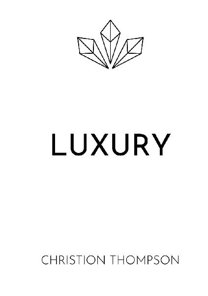 LUXURY