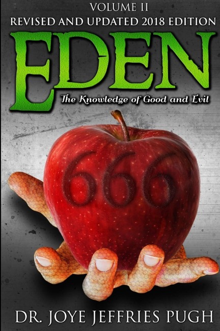 Eden: The Knowledge Of Good and Evil 666 Volume 2