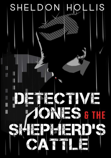 Detective Jones & The Shepherds Cattle