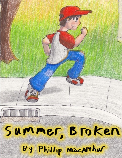 Summer, Broken