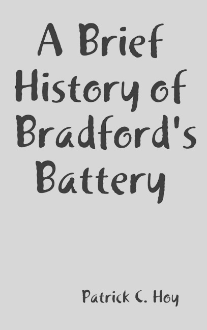 A Brief History of Bradfords Battery