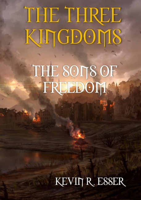 The Three Kingdoms: The Sons of Freedom