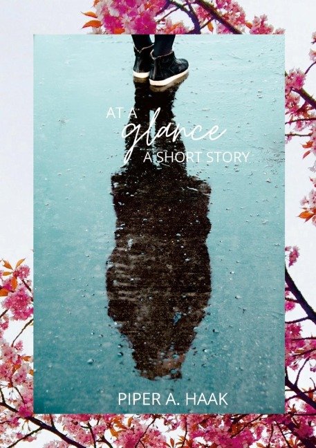 At a Glance: A short story