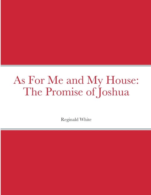 As For Me and My House: The Promise of Joshua